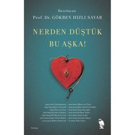 Nerden Düştük Bu Aşka Dr. Gökben Hızlı Sayar