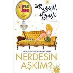 NERDESIN AŞKIM? - ARZUM UZUN