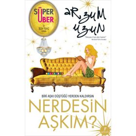 NERDESIN AŞKIM? - ARZUM UZUN