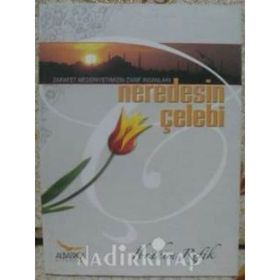 Nerdesin Çelebi - İbrahim Refik