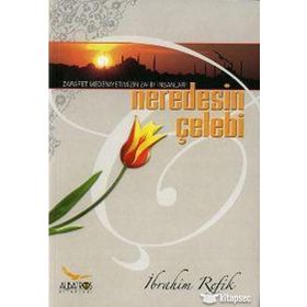 Nerdesin Çelebi - İbrahim Refik