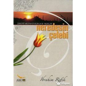 Nerdesin Çelebi - İbrahim Refik