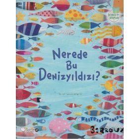 Nerede Bu Denizyıldızı? - Marie Nimier Beatrice Rodriguez