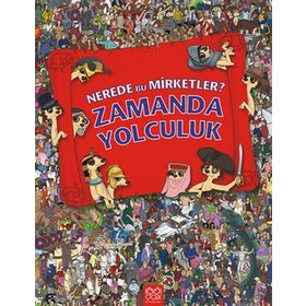 NEREDE BU MIRKETLER - ZAMANDA YOLCULUK - JEN WAINWRIGHT (ISBN:9786053410447)