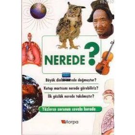 NEREDE ? - GENEL