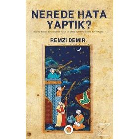 Nerede Hata Yaptık? - Remzi Demir