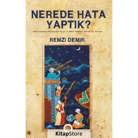 Nerede Hata Yaptık? - Remzi Demir