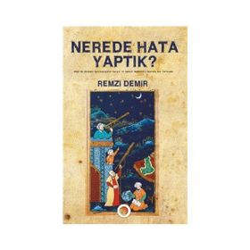 Nerede Hata Yaptık? - Remzi Demir