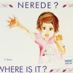 Nerede? Where is it? - Claire Thomas Yrd. Doç. Dr. Mesude Atay