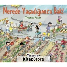 Nerede Yaşadığımıza Bak! / Toplumsal Bilimler / Kollektif
