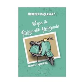 Nereden Başlasak? - Mehmet Taşhanlıgil