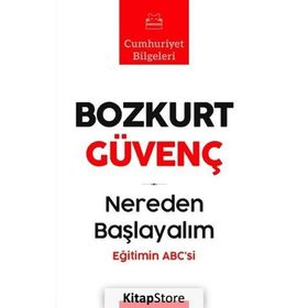 Nereden Başlayalım - Bozkurt Güvenç