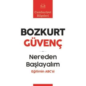 Nereden Başlayalım - Bozkurt Güvenç
