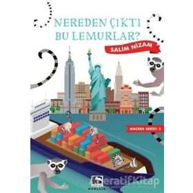 Nereden Çıktı Bu Lemurlar? - Salim Nizam