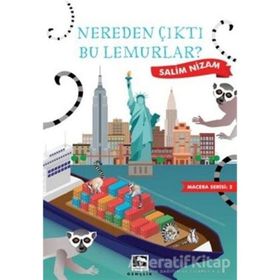 Nereden Çıktı Bu Lemurlar? - Salim Nizam