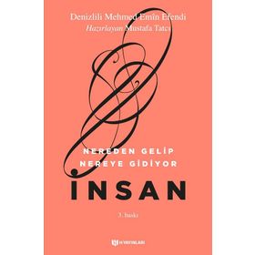 Nereden Gelip Nereye Gidiyor - Denizlili Mehmed Emin Efendi