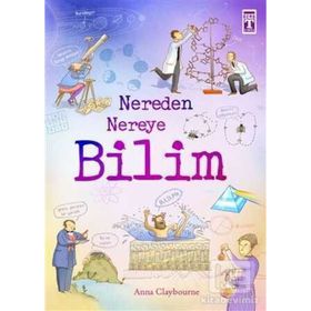 NEREDEN NEREYE BILIM - ANNA CLAYBOURNE