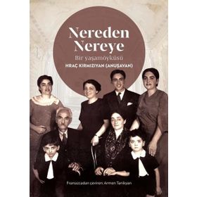 Nereden Nereye Bir Yaşam Öyküsü Aras Yayıncılık