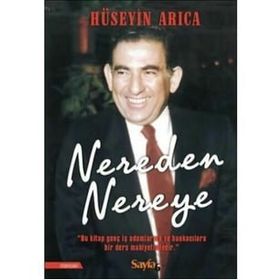 Nereden Nereye - Hüseyin Arıca