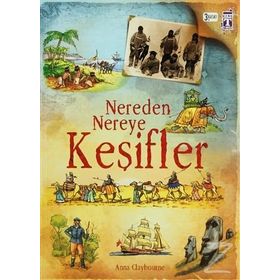 NEREDEN NEREYE KEŞİFLER - ANNA CLAYBOURNE