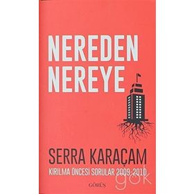 Nereden Nereye - Serra Karaçam