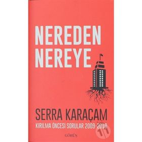 Nereden Nereye - Serra Karaçam