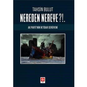 Nereden Nereye - Tahsin Bulut