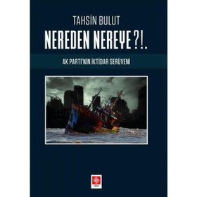 Nereden Nereye - Tahsin Bulut