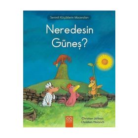 Neredesin Güneş? - Christian Jolibois Christian Heinrich