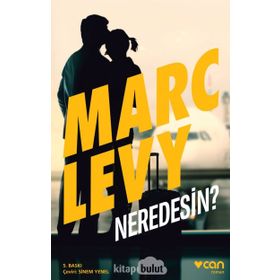 Neredesin? - Marc Levy