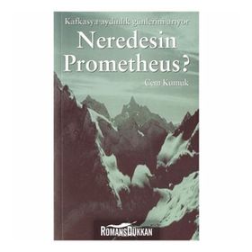 NEREDESIN PROMETHEUS - CEM KUMUK