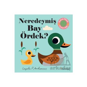 Neredeymiş Bay Ördek? - Domingo Yayınevi