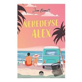 Neredeyse Alex - Jenn Bennett