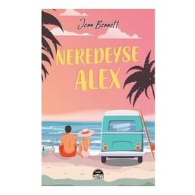Neredeyse Alex - Jenn Bennett