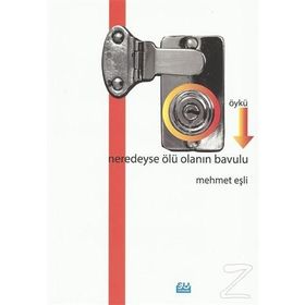Neredeyse Ölü Olanın Bavulu - Mehmet Eşli