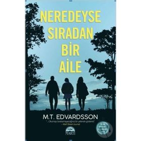Neredeyse Sıradan Bir Aile - M.T. Edvardsson