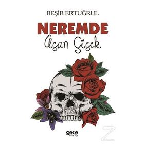 Neremde Açan Çiçek - Beşir Ertuğrul
