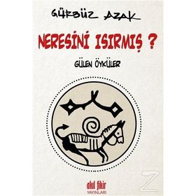 Neresini Isırmış? - Gürbüz Azak