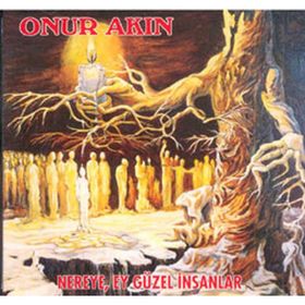 NEREYE EY GÜZEL İNSANLAR - HAYRETTIN HOROZ