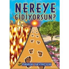 NEREYE GIDIYORSUN? (KOD: KIYAMET-009) - ARIF PAMUK