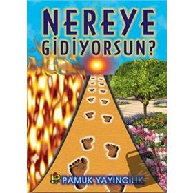 NEREYE GIDIYORSUN? (KOD: KIYAMET-009) - ARIF PAMUK