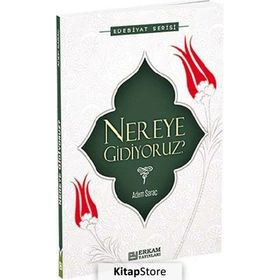 Nereye Gidiyoruz - Adem Saraç