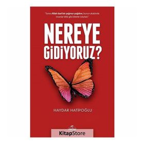 Nereye Gidiyoruz - Adem Saraç
