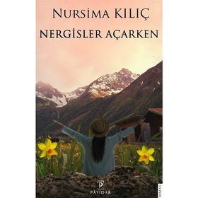 Nergisler Açarken - Nursima Kılıç