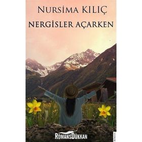 Nergisler Açarken - Nursima Kılıç