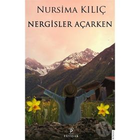 Nergisler Açarken - Nursima Kılıç