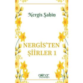 Nergisten Şiirler 1 Gülnar Yayınları