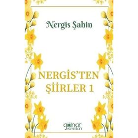 Nergisten Şiirler 1 Gülnar Yayınları