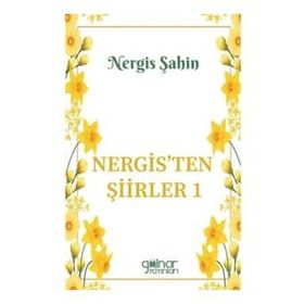 Nergisten Şiirler 1 Gülnar Yayınları