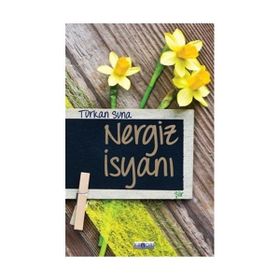 Nergiz İsyanı / Türkan Suna